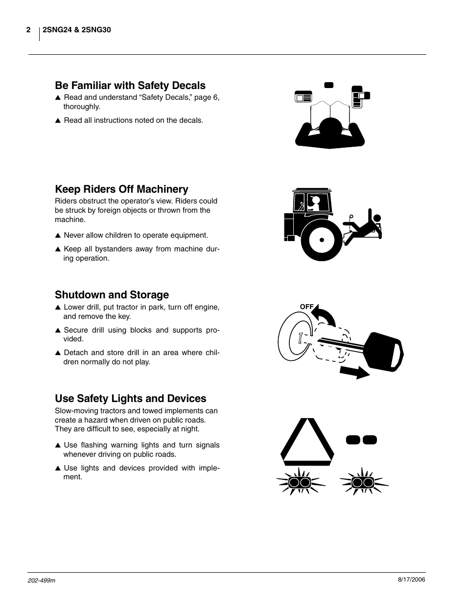 Be familiar with safety decals, Keep riders off machinery, Shutdown and storage | Use safety lights and devices | Great Plains 2SNG30 Operator Manual User Manual | Page 4 / 40