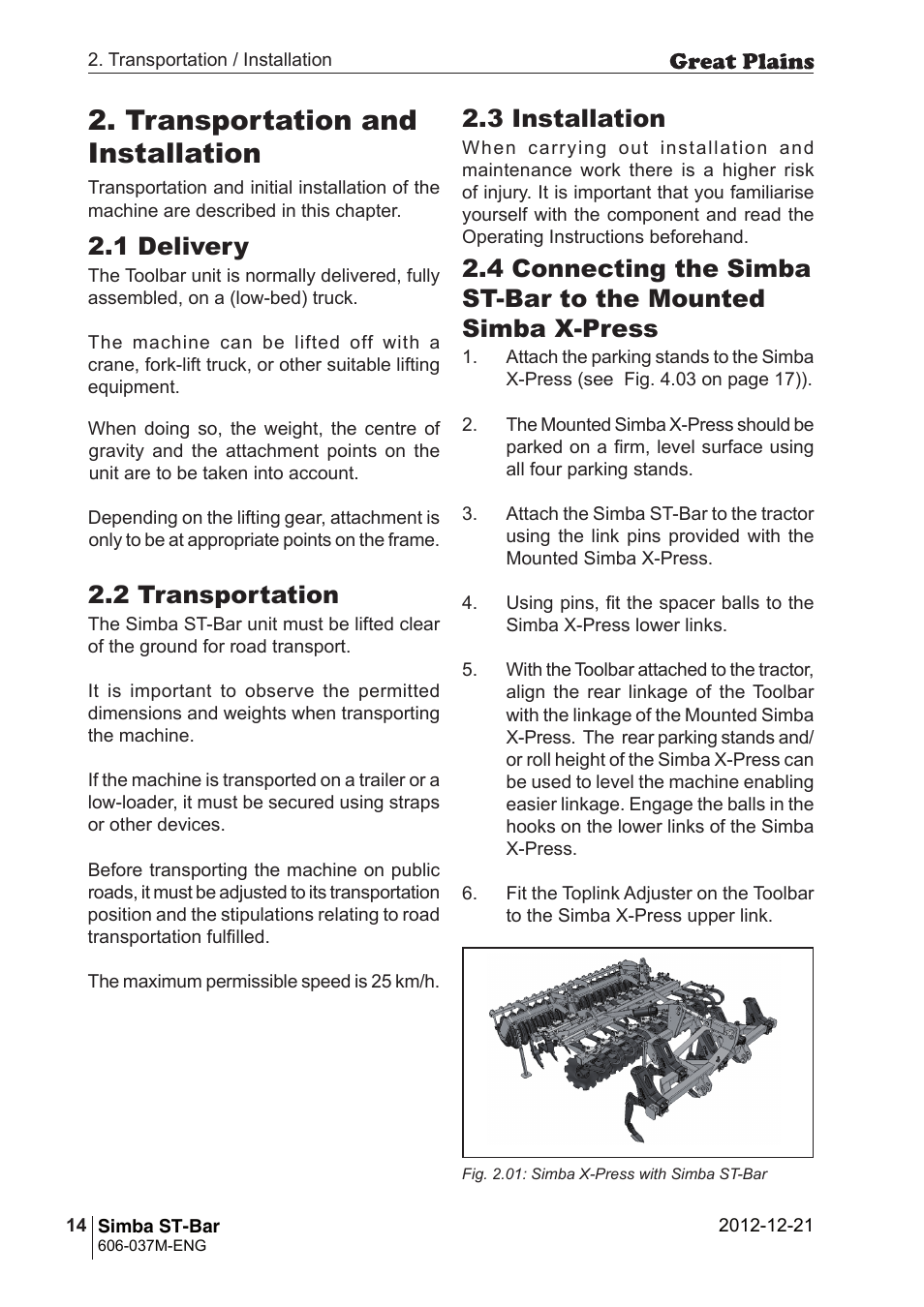 Transportation and installation, 3 installation, 1 delivery | 2 transportation | Great Plains ST-Bar Operator Manual User Manual | Page 14 / 20