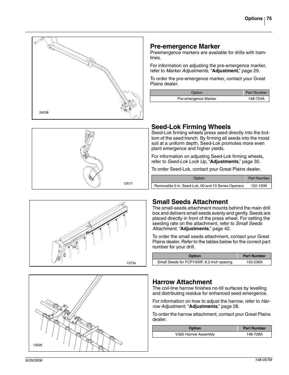 Seed-lok firming wheels, Small seeds attachment, Harrow attachment | Pre-emergence marker | Great Plains V-300F Operator Manual User Manual | Page 77 / 84