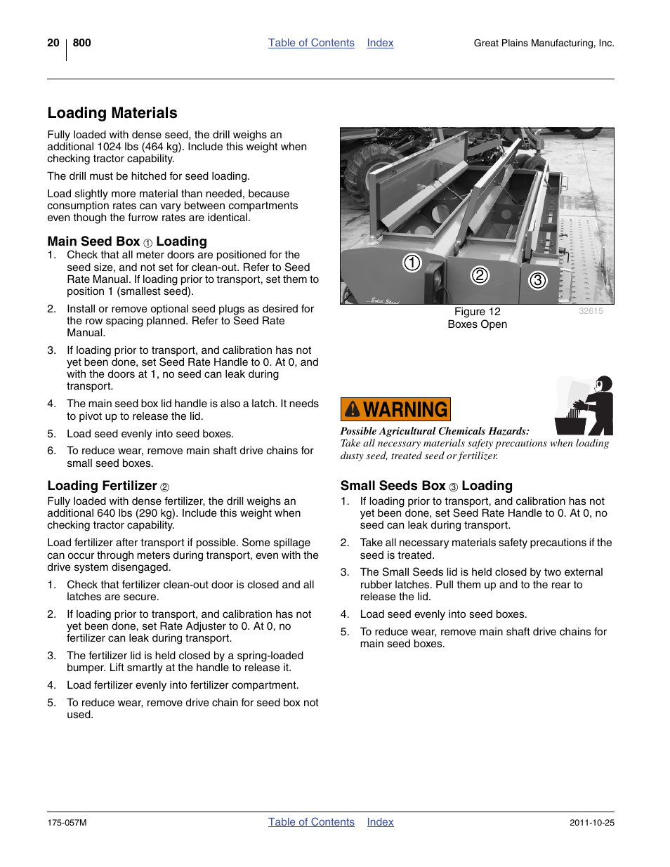 Loading materials, Main seed box loading, Loading fertilizer | Small seeds box loading | Great Plains 800 Operator Manual User Manual | Page 24 / 70