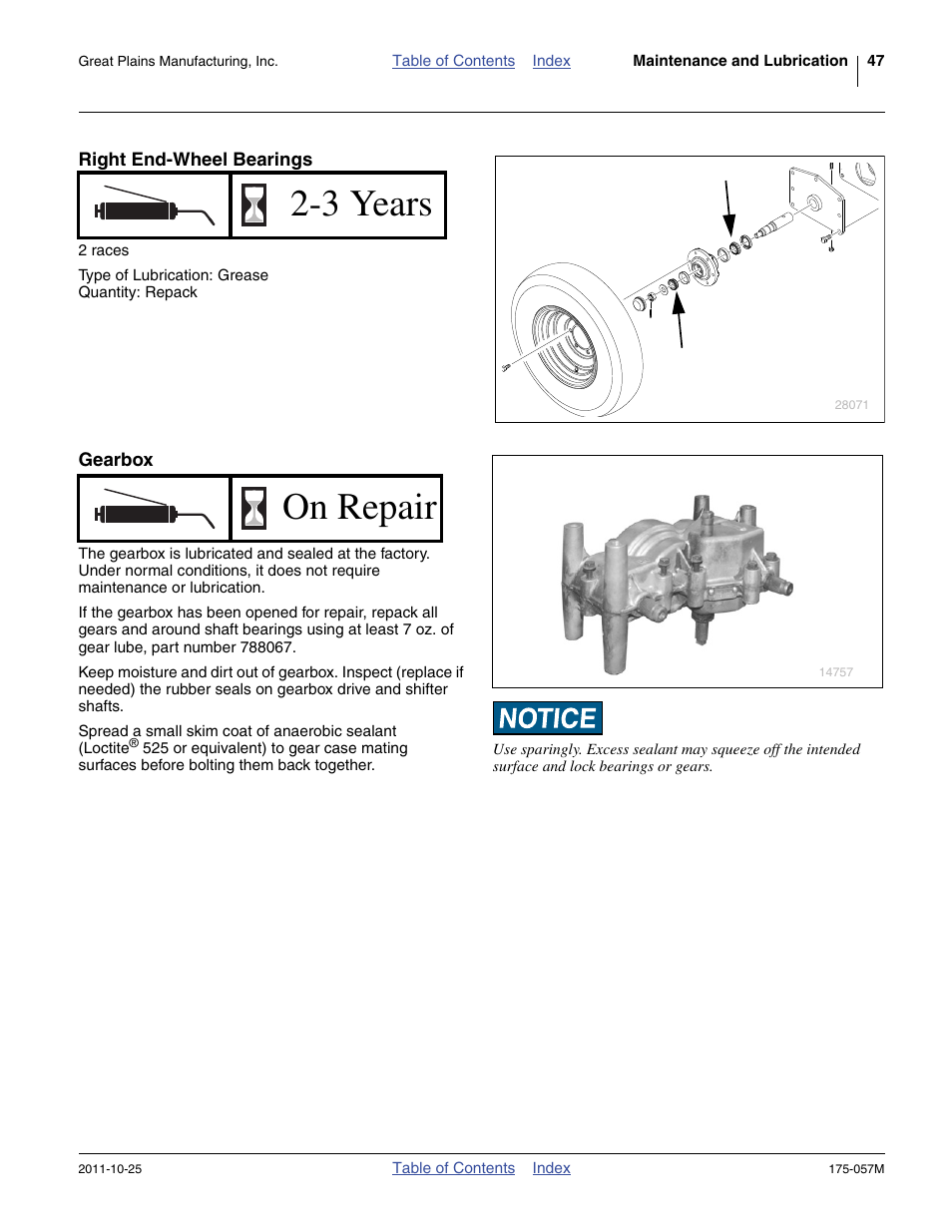 Right end-wheel bearings, Gearbox, 3 years | On repair | Great Plains 800 Operator Manual User Manual | Page 51 / 70