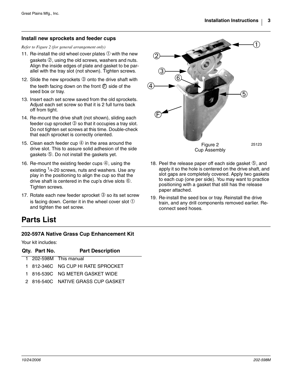 Install new sprockets and feeder cups, Parts list, 597a native grass cup enhancement kit | Great Plains Native Grass Cup Enhancement Kit User Manual | Page 3 / 7