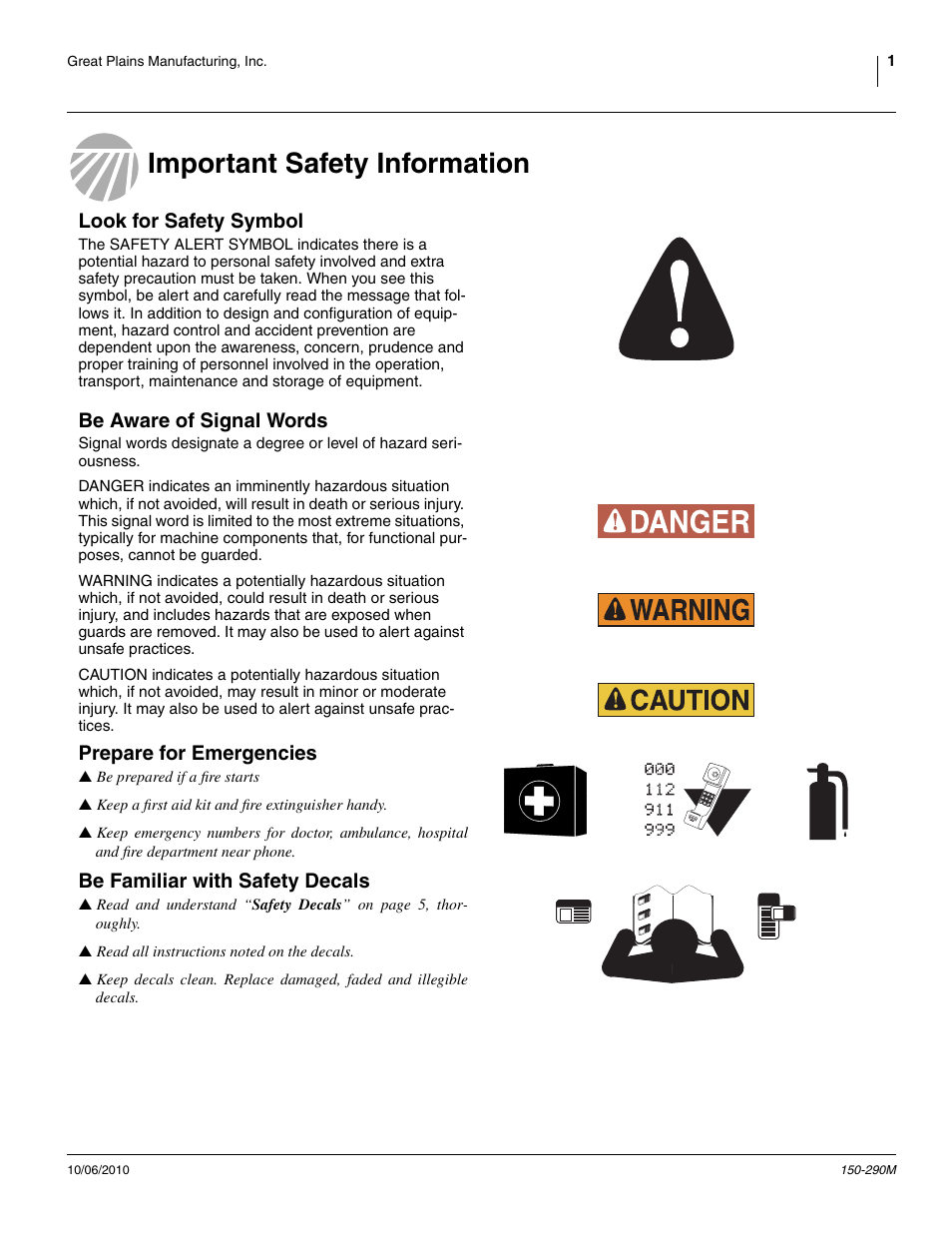 Important safety information, Look for safety symbol, Be aware of signal words | Prepare for emergencies, Be familiar with safety decals | Great Plains 1007NT Operator Manual User Manual | Page 5 / 88