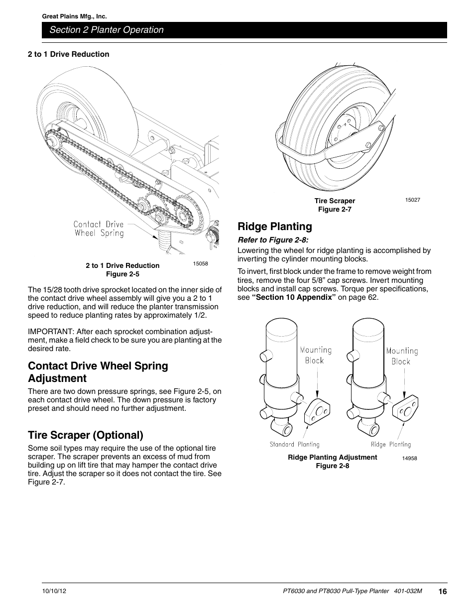 2 to 1 drive reduction, Contact drive wheel spring adjustment, Tire scraper (optional) | Ridge planting | Great Plains PT8030 V1012 Operator Manual User Manual | Page 18 / 66