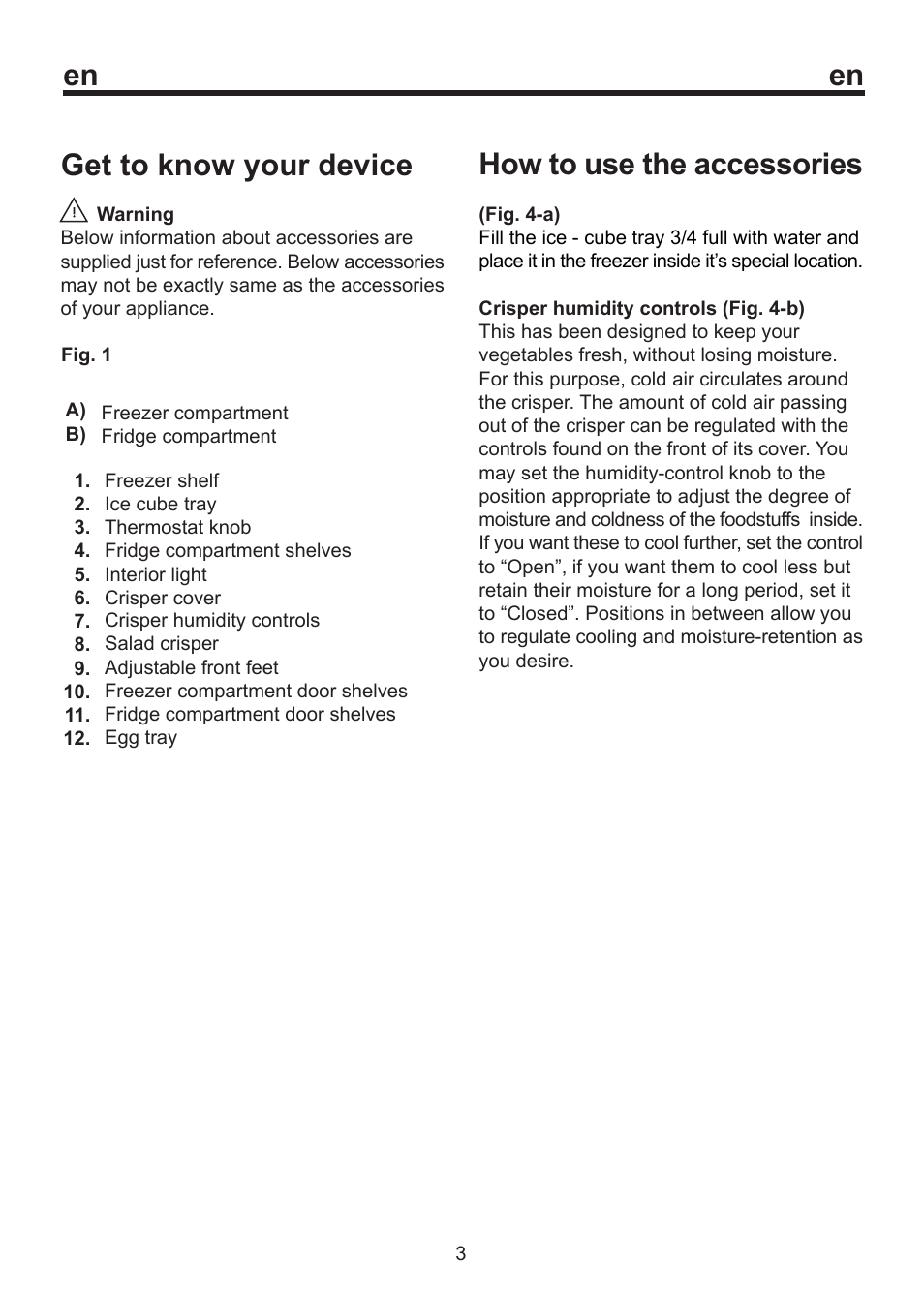 Get to know your device, How to use the accessories | Beko D 9459 NM User Manual | Page 7 / 14