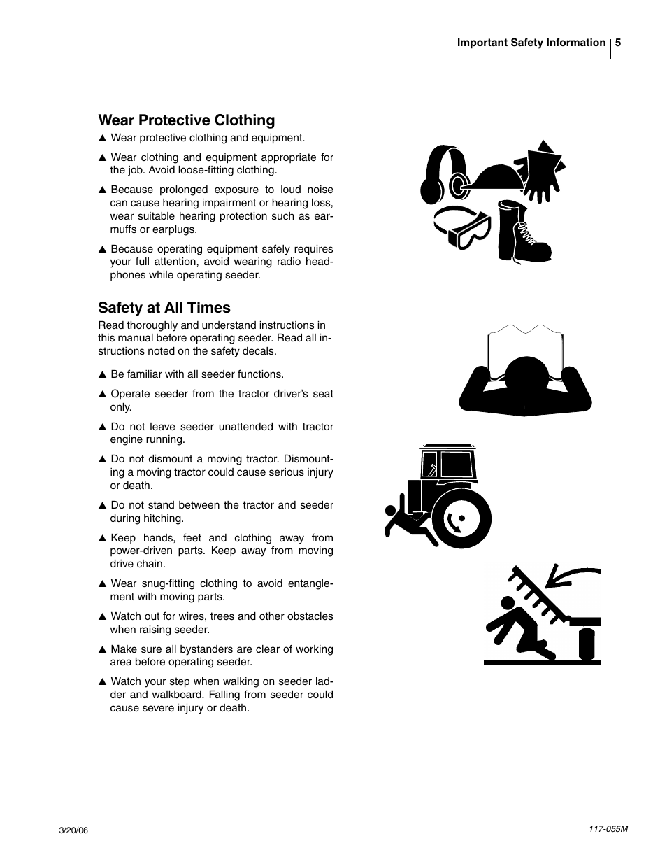 Safety at all times, Wear protective clothing | Great Plains LS12 Operator Manual User Manual | Page 7 / 29