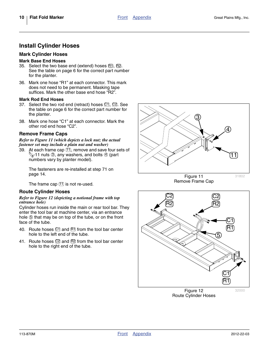 Install cylinder hoses, Mark cylinder hoses, Mark base end hoses | Mark rod end hoses, Remove frame caps, Route cylinder hoses | Great Plains YP925TD Assembly Instructions User Manual | Page 10 / 22