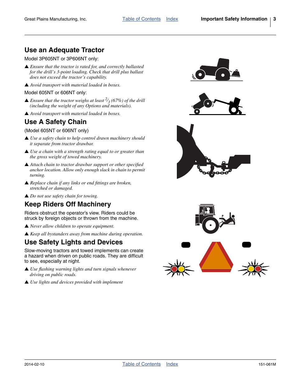 Use an adequate tractor, Use a safety chain, Keep riders off machinery | Use safety lights and devices | Great Plains 606NT Operator Manual User Manual | Page 7 / 80