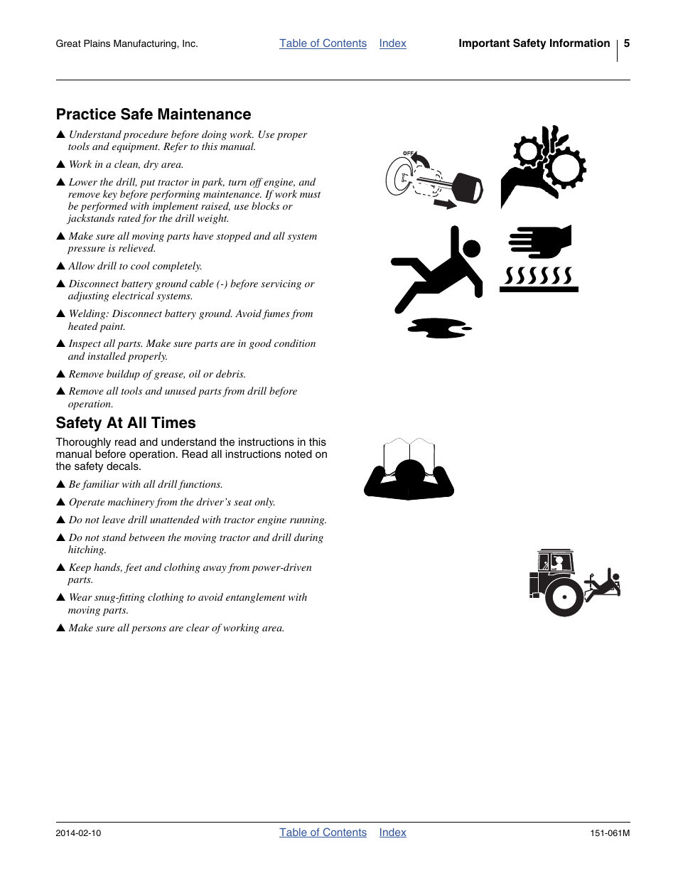 Practice safe maintenance, Safety at all times | Great Plains 606NT Operator Manual User Manual | Page 9 / 80
