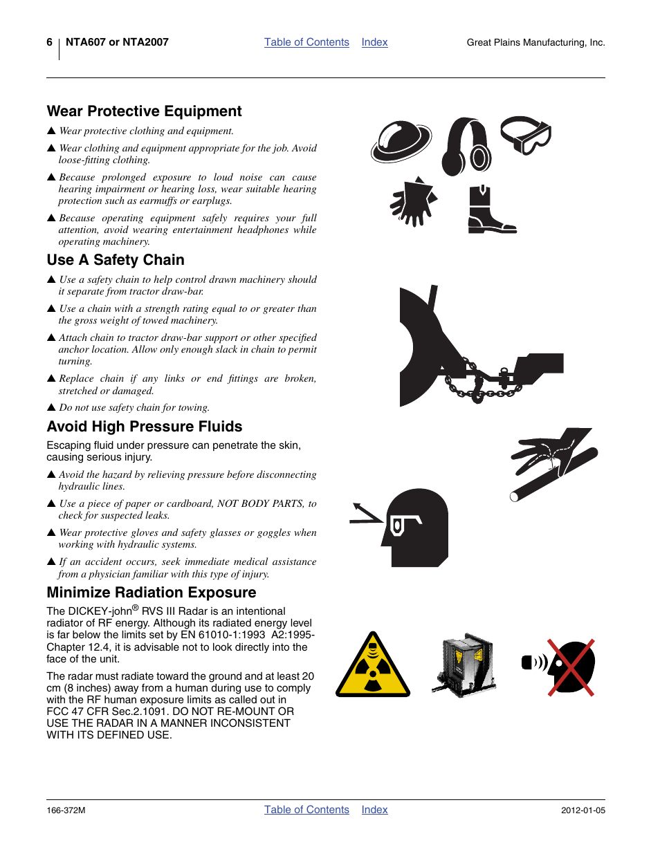 Wear protective equipment, Use a safety chain, Avoid high pressure fluids | Minimize radiation exposure | Great Plains NTA2007 Operator Manual User Manual | Page 10 / 180