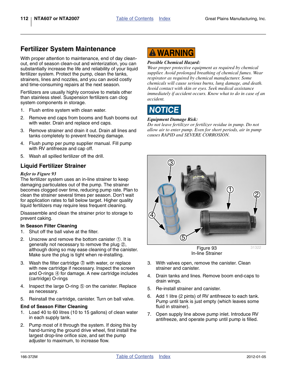 Fertilizer system maintenance, Liquid fertilizer strainer, In season filter cleaning | End of season filter cleaning | Great Plains NTA2007 Operator Manual User Manual | Page 116 / 180