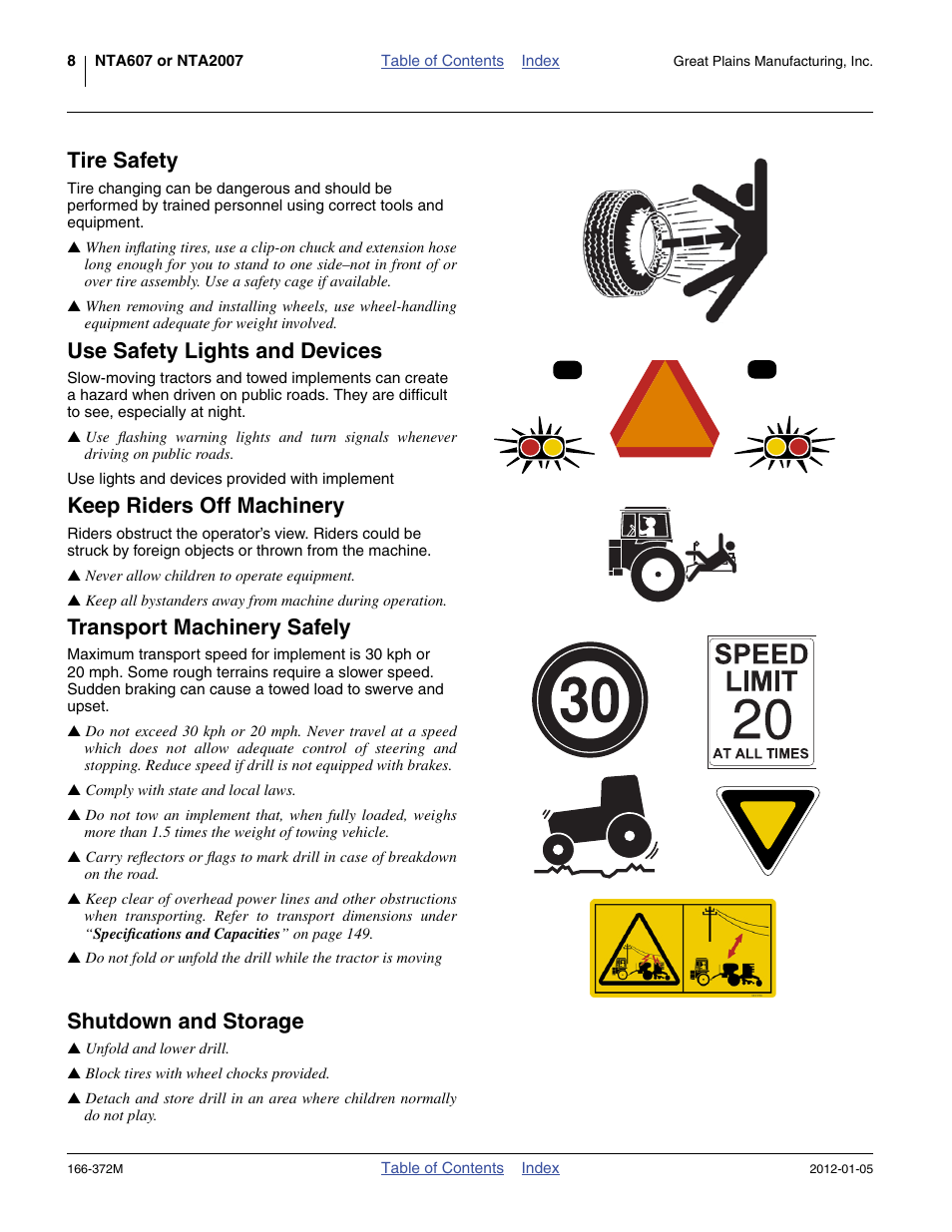 Tire safety, Use safety lights and devices, Keep riders off machinery | Transport machinery safely, Shutdown and storage | Great Plains NTA2007 Operator Manual User Manual | Page 12 / 180