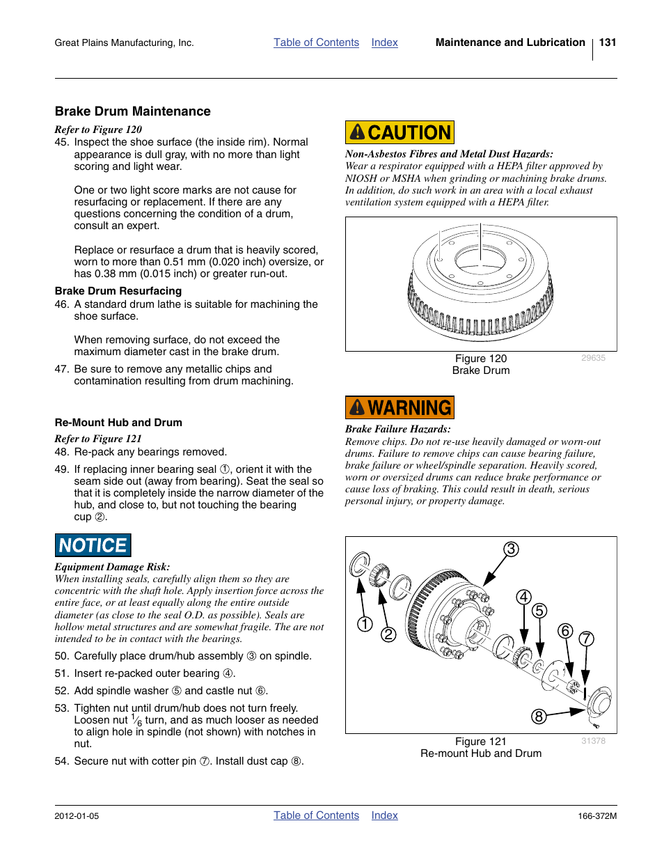 Brake drum maintenance, Brake drum resurfacing, Re-mount hub and drum | Great Plains NTA2007 Operator Manual User Manual | Page 135 / 180