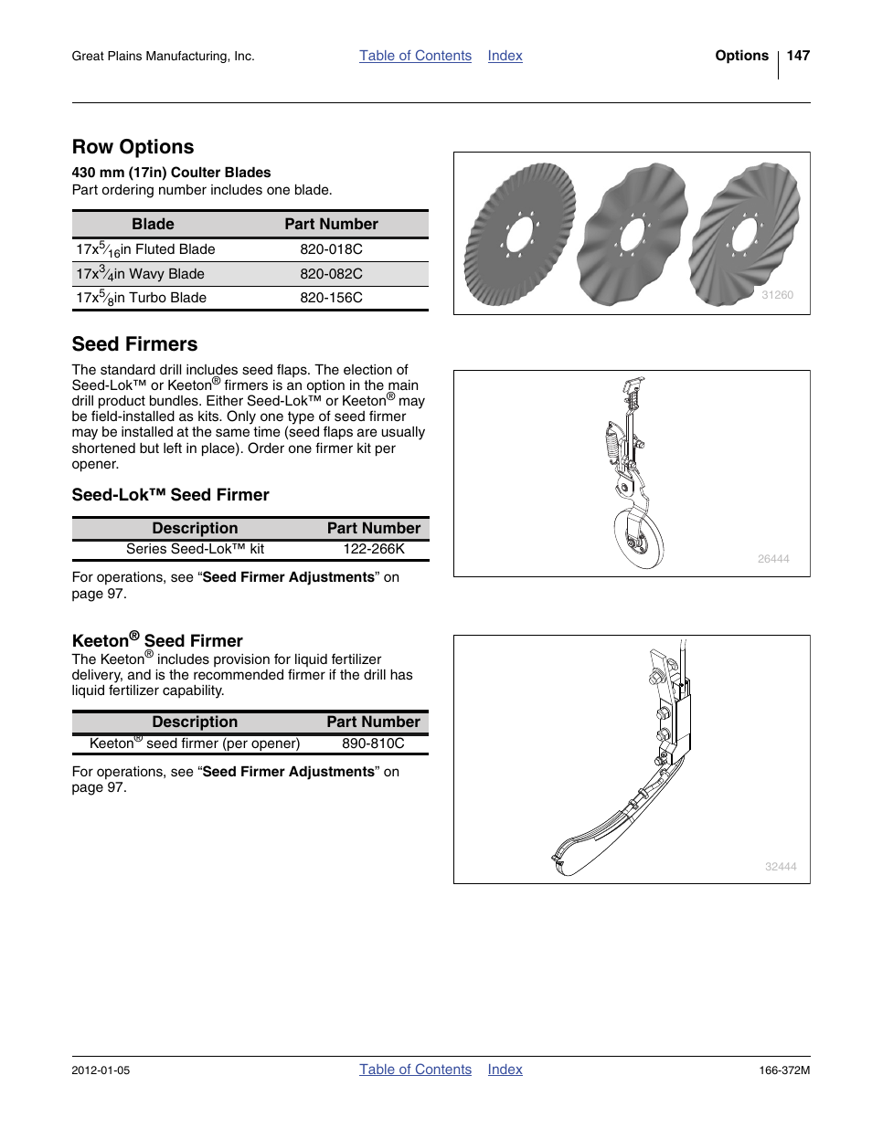 Row options, 430 mm (17in) coulter blades, Seed firmers | Seed-lok™ seed firmer, Keeton® seed firmer | Great Plains NTA2007 Operator Manual User Manual | Page 151 / 180