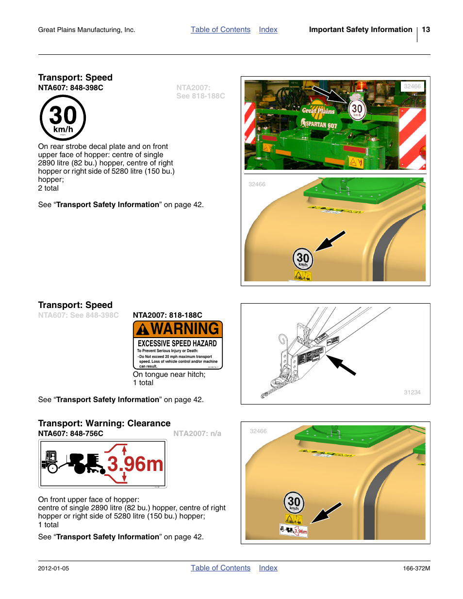 Transport: speed, Nta607: 848-398c, Nta2007: see 818-188c | Nta607: see 848-398c, Nta2007: 818-188c, Transport: warning: clearance, Nta607: 848-756c, Nta2007: n/a, Warning | Great Plains NTA2007 Operator Manual User Manual | Page 17 / 180