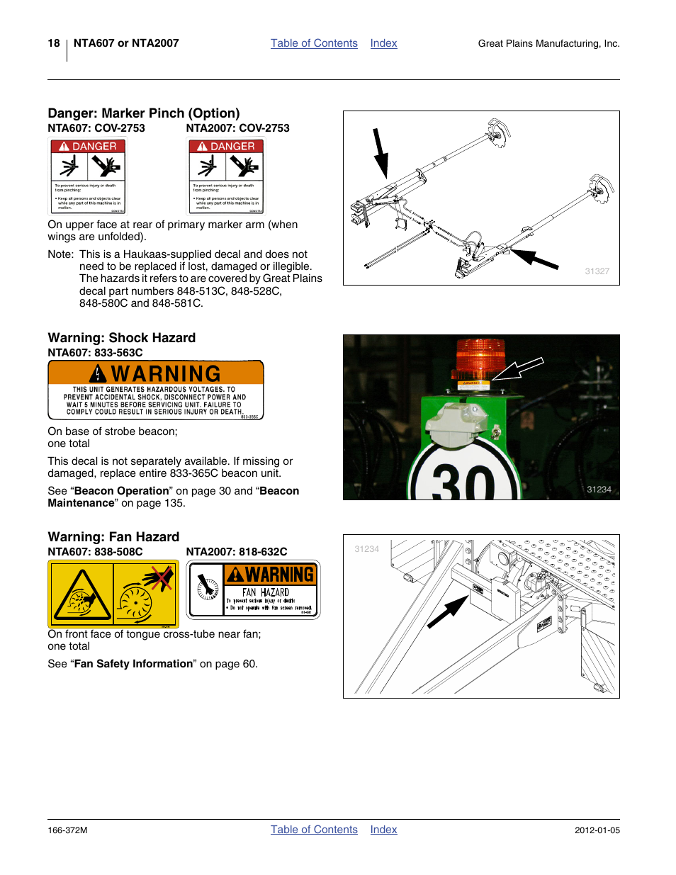 Danger: marker pinch (option), Nta607: cov-2753, Nta2007: cov-2753 | Warning: shock hazard, Nta607: 833-563c, Warning: fan hazard, Nta607: 838-508c, Nta2007: 818-632c | Great Plains NTA2007 Operator Manual User Manual | Page 22 / 180