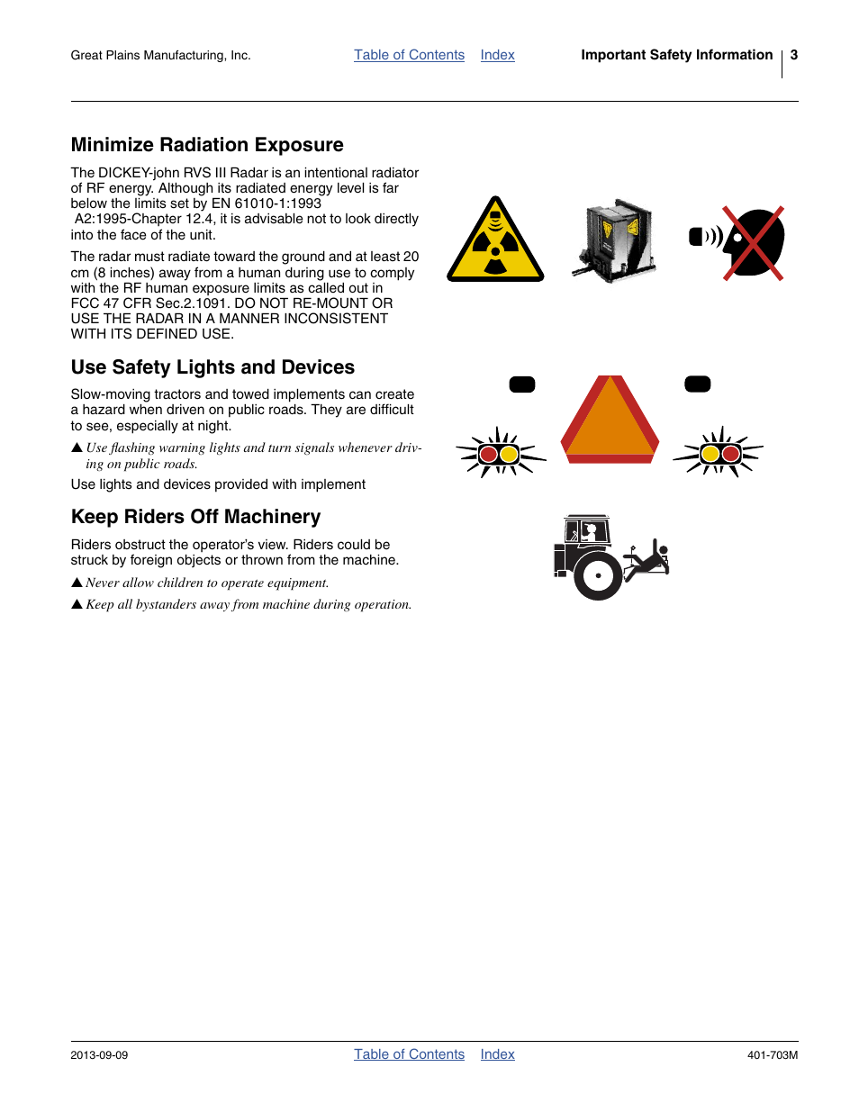 Minimize radiation exposure, Use safety lights and devices, Keep riders off machinery | Great Plains YP3025 Operator Manual User Manual | Page 7 / 192
