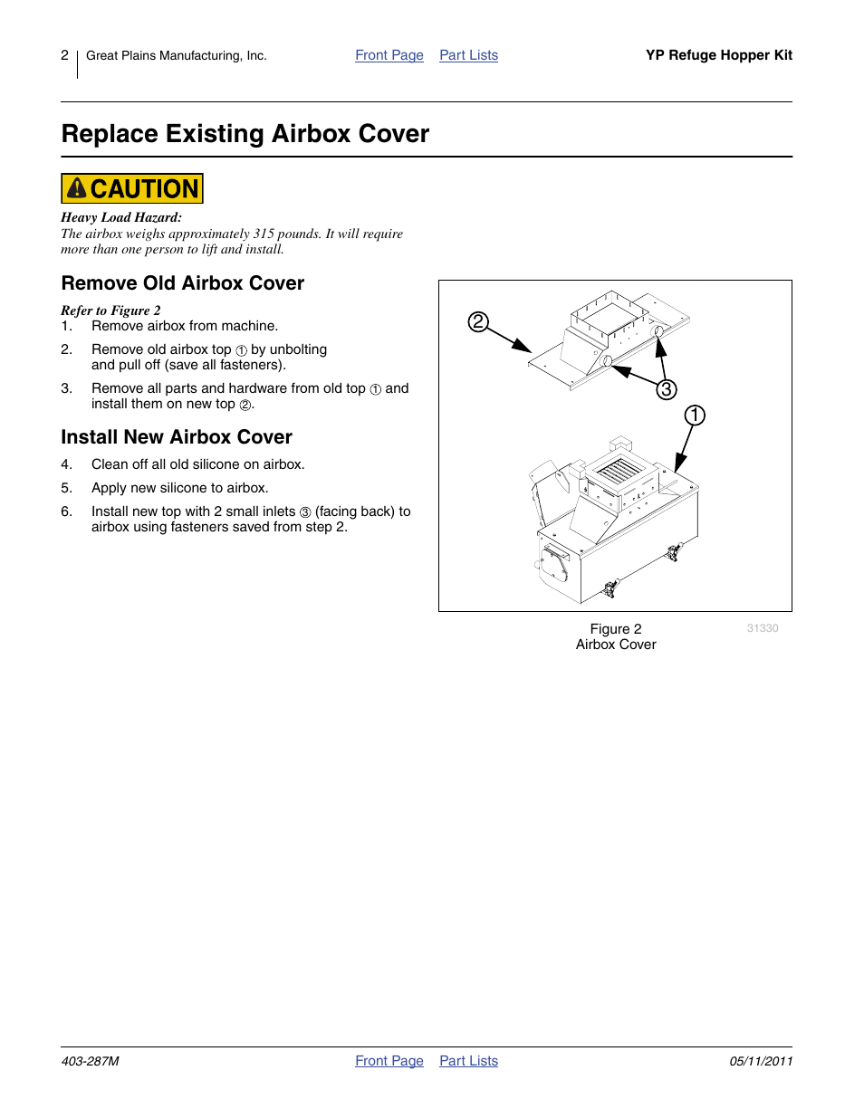 Replace existing airbox cover, Remove old airbox cover, Install new airbox cover | Great Plains Yield-Pro Planters Refuge Hopper Kit User Manual | Page 2 / 6