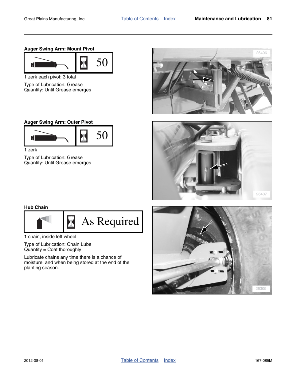 Auger swing arm: mount pivot, Auger swing arm: outer pivot, Hub chain | As required | Great Plains ADC2350BE Operator Manual User Manual | Page 85 / 108