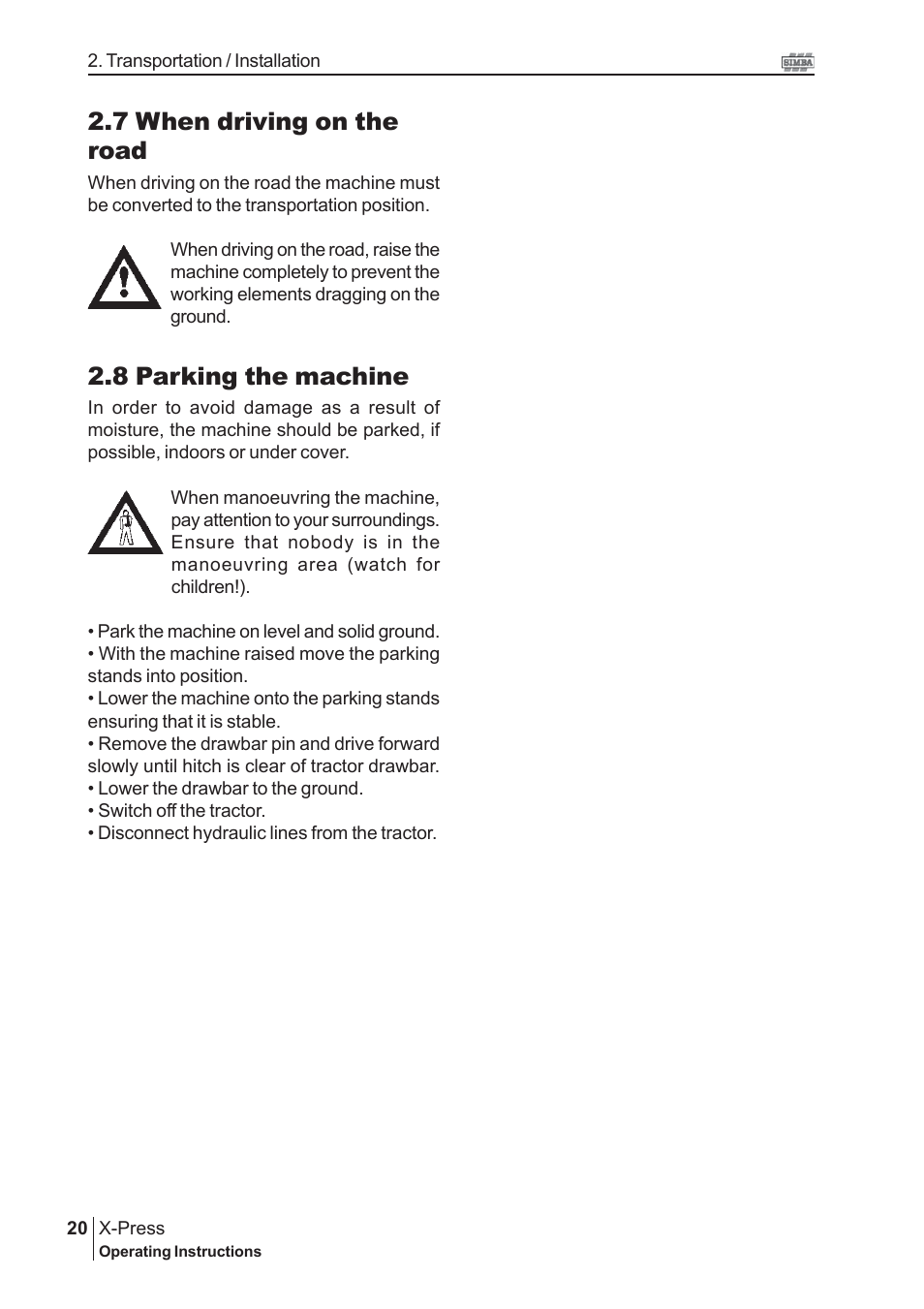 7 when driving on the road, 8 parking the machine | Great Plains P13529 User Manual | Page 20 / 38