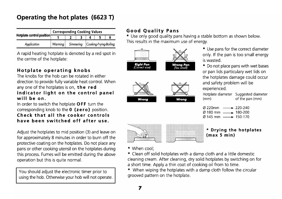Hotplate operating knobs, Operating the hot plates (6623 t), 0 (z e ro) | Good q u al it y pa n s, Dry i ng the hot pl ate s (max 5 m i n) | Beko D 6623 T User Manual | Page 10 / 25