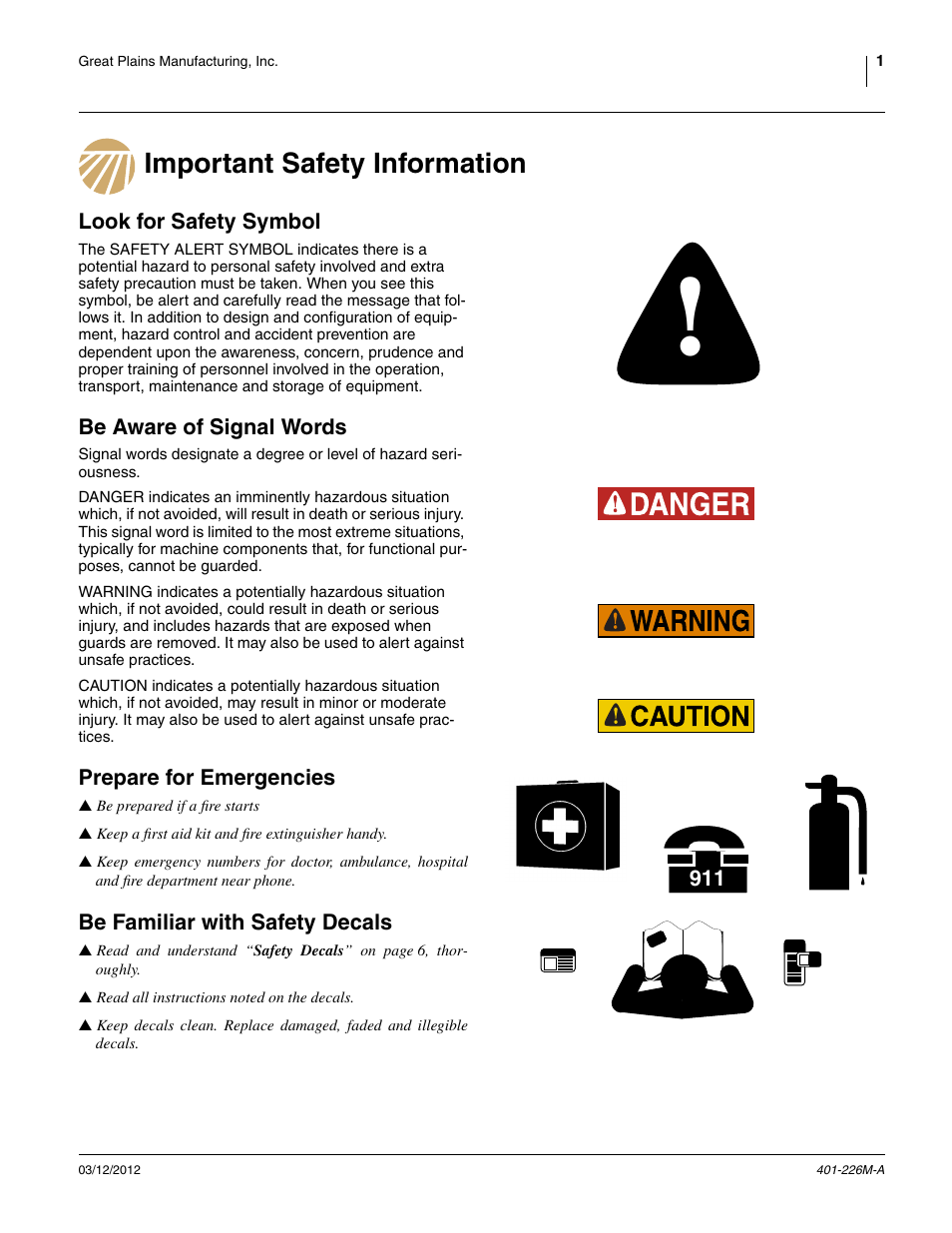 Important safety information, Look for safety symbol, Be aware of signal words | Prepare for emergencies, Be familiar with safety decals | Great Plains YP1625 Operator Manual User Manual | Page 5 / 150