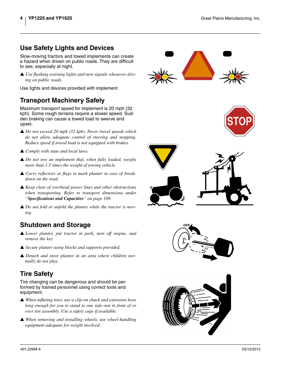 Use safety lights and devices, Transport machinery safely, Shutdown and storage | Tire safety | Great Plains YP1625 Operator Manual User Manual | Page 8 / 150