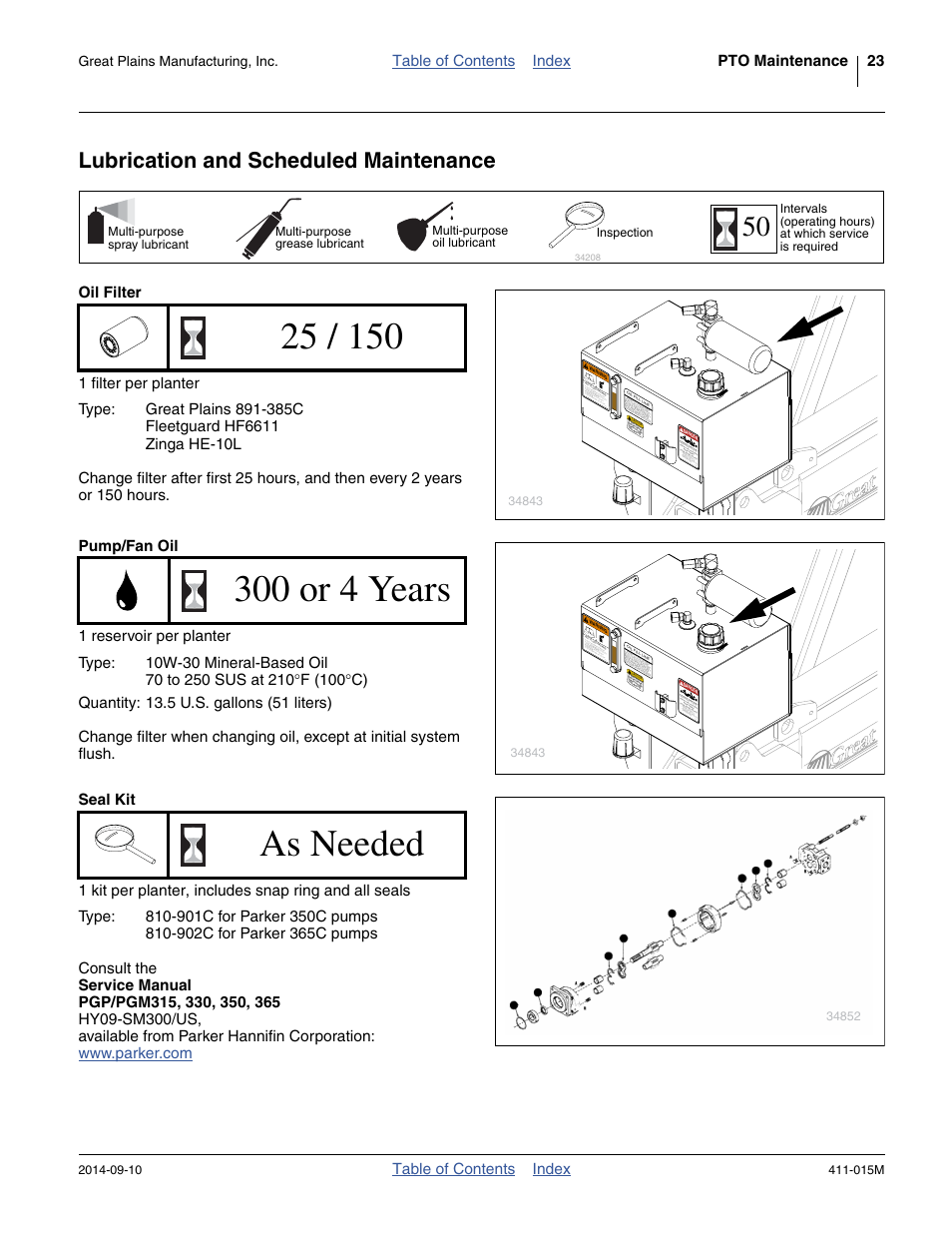 Lubrication and scheduled maintenance, Oil filter, Pump/fan oil | Seal kit, 300 or 4 years, As needed | Great Plains PTO Kits 2-3-Section User Manual | Page 27 / 100