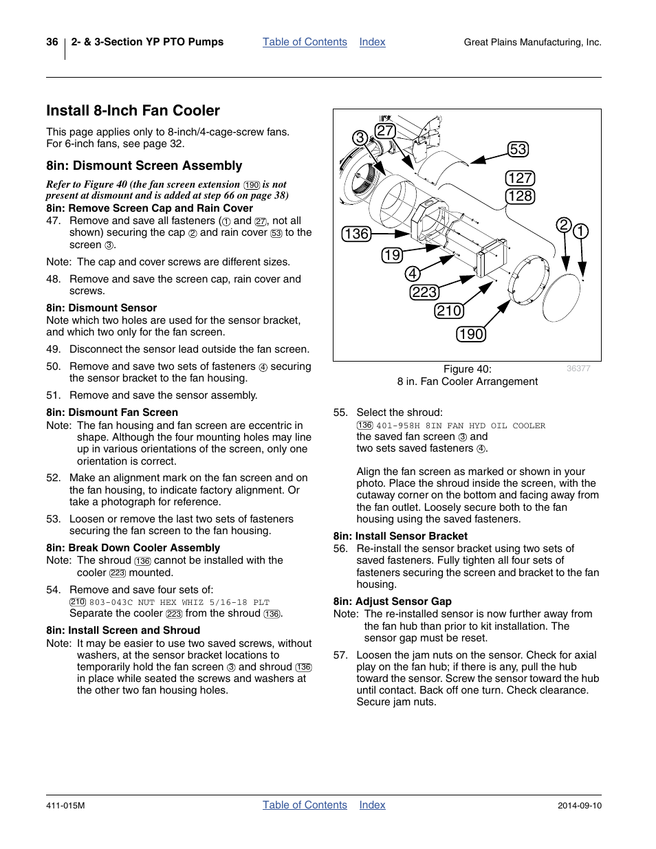 Install 8-inch fan cooler, 8in: dismount screen assembly, 8in: remove screen cap and rain cover | 8in: dismount sensor, 8in: dismount fan screen, 8in: break down cooler assembly, 8in: install screen and shroud, 8in: install sensor bracket, 8in: adjust sensor gap | Great Plains PTO Kits 2-3-Section User Manual | Page 40 / 100