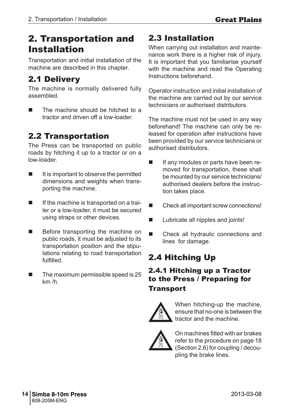 Transportation and installation, 4 hitching up, 3 installation | 1 delivery, 2 transportation | Great Plains Simba 8-10m Press Operator Manual User Manual | Page 14 / 44