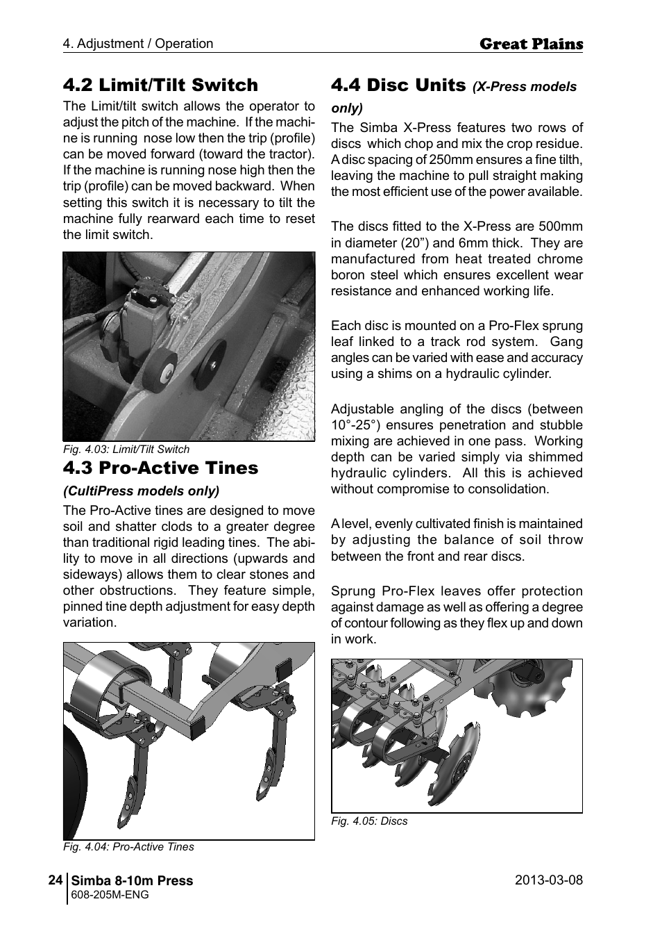 4 disc units, 3 pro-active tines, 2 limit/tilt switch | Great Plains Simba 8-10m Press Operator Manual User Manual | Page 24 / 44