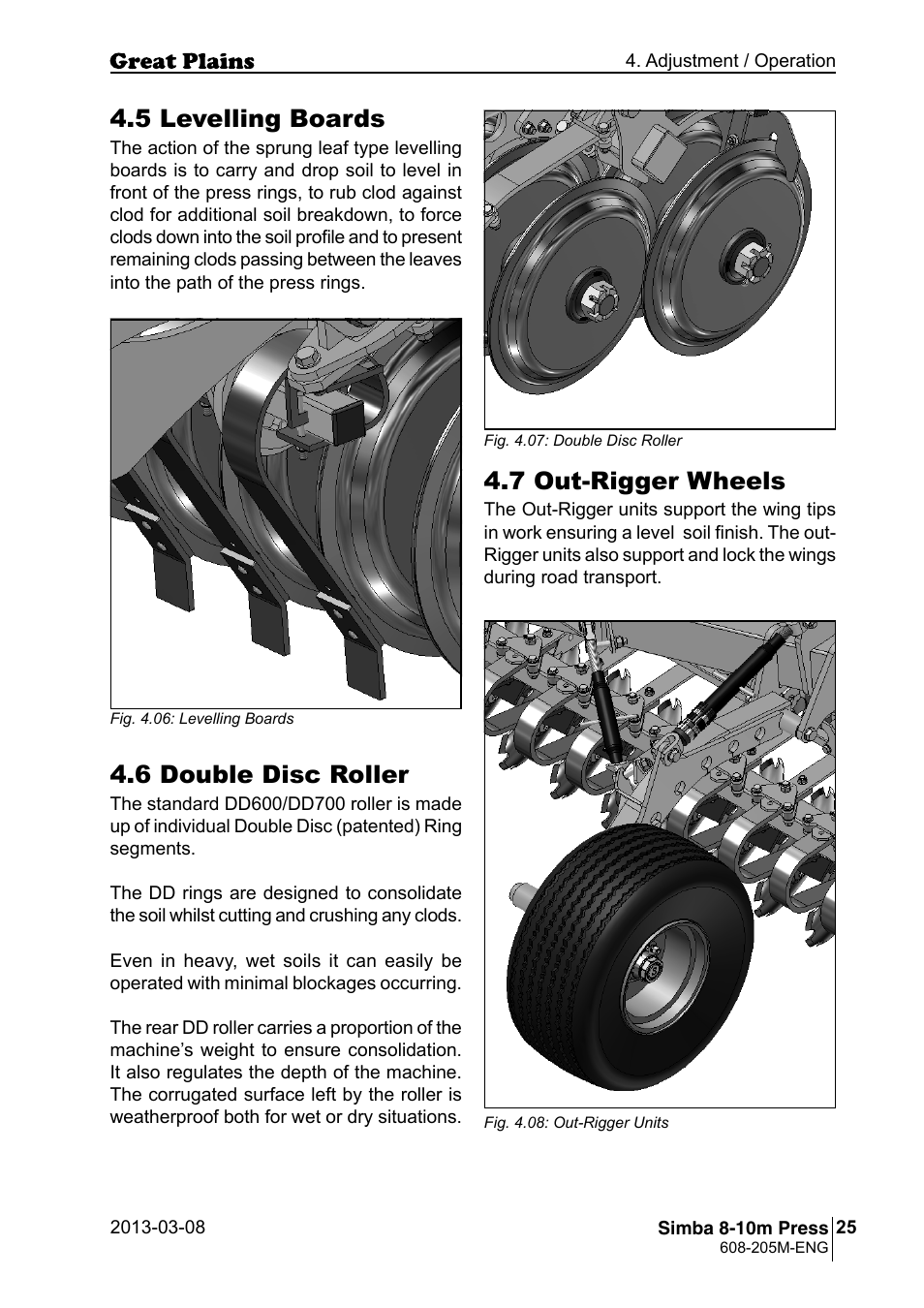 6 double disc roller, 5 levelling boards, 7 out-rigger wheels | Great Plains Simba 8-10m Press Operator Manual User Manual | Page 25 / 44