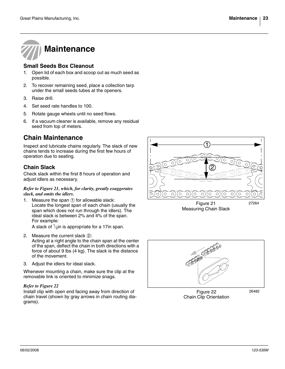 Maintenance, Small seeds box cleanout, Chain maintenance | Chain slack | Great Plains 1005NT Assembly Instructions User Manual | Page 25 / 44