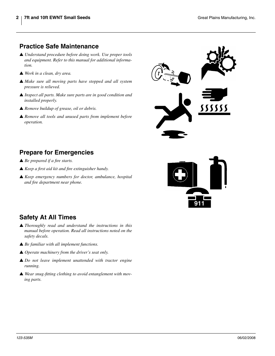 Practice safe maintenance, Prepare for emergencies, Safety at all times | Great Plains 1005NT Assembly Instructions User Manual | Page 4 / 44