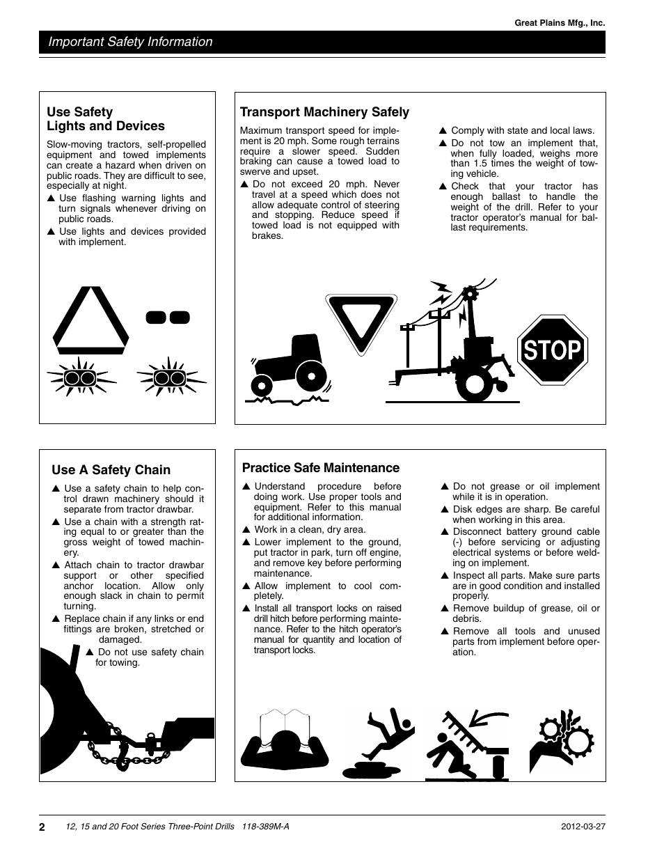 Important safety information, Transport machinery safely, Use safety lights and devices | Practice safe maintenance, Use a safety chain | Great Plains 2000 Operator Manual User Manual | Page 5 / 45