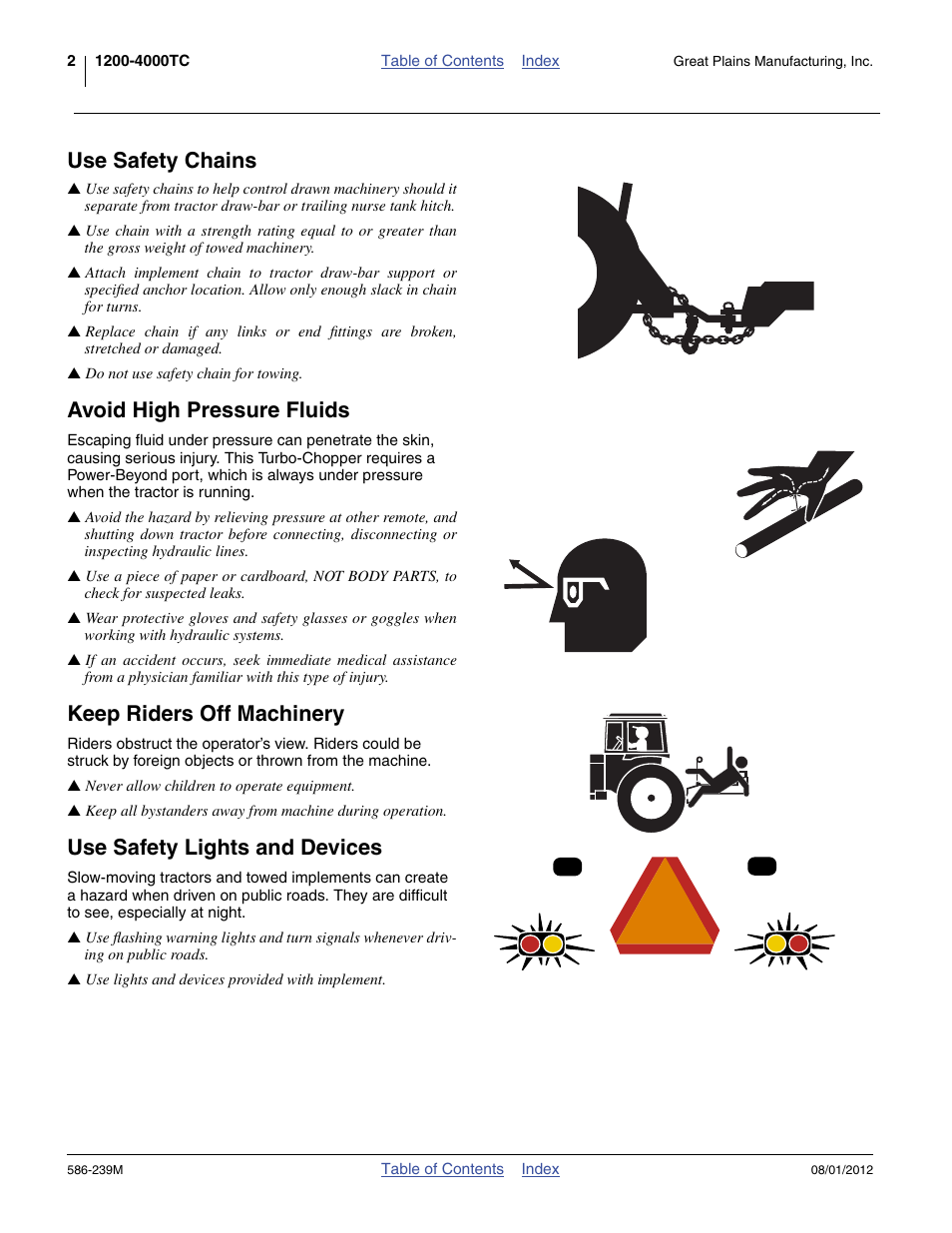 Use safety chains, Avoid high pressure fluids, Keep riders off machinery | Use safety lights and devices | Great Plains 4000TC Operator Manual User Manual | Page 6 / 42