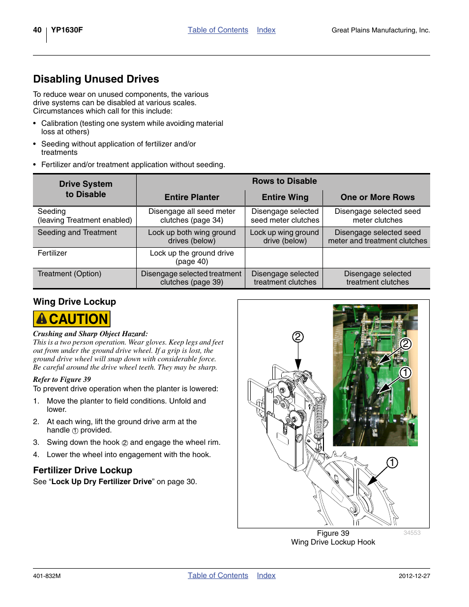 Disabling unused drives, Wing drive lockup, Fertilizer drive lockup | Wing drive lockup fertilizer drive lockup | Great Plains YP1630F-1670 Operator Manual User Manual | Page 44 / 138