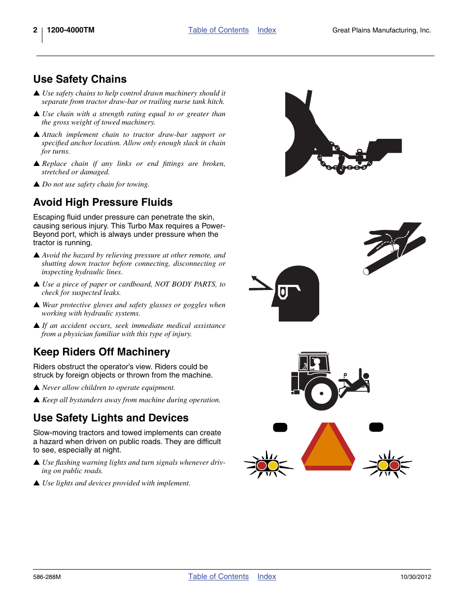 Use safety chains, Avoid high pressure fluids, Keep riders off machinery | Use safety lights and devices | Great Plains 4000TM Operator Manual User Manual | Page 6 / 50