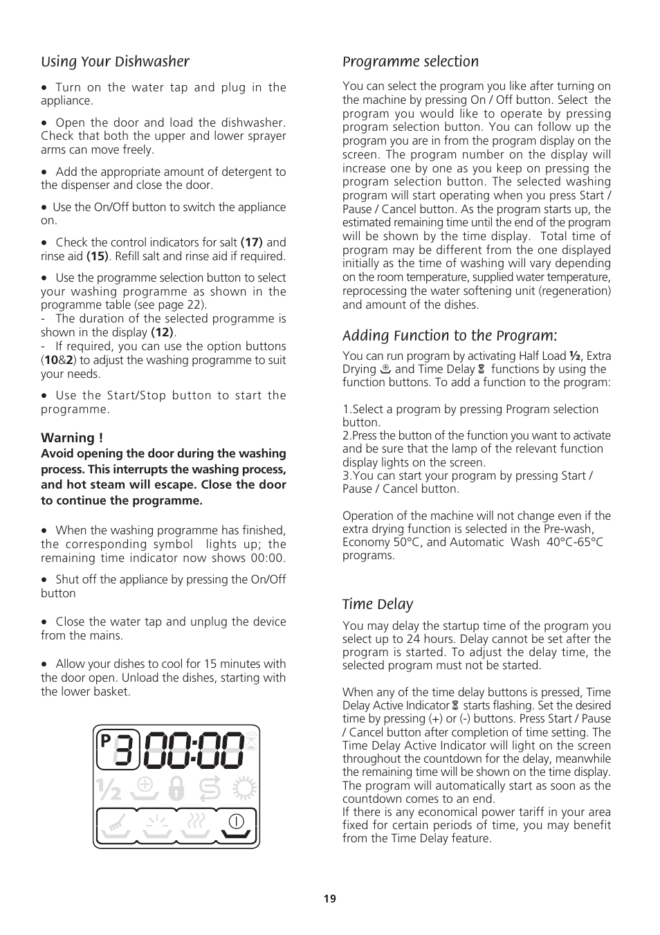 Using your dishwasher, Programme selection, Adding function to the program | Time delay | Beko DWD857 User Manual | Page 19 / 26