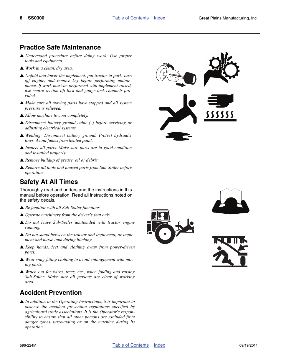 Practice safe maintenance, Safety at all times, Accident prevention | Great Plains SS0300 Operator Manual User Manual | Page 12 / 46