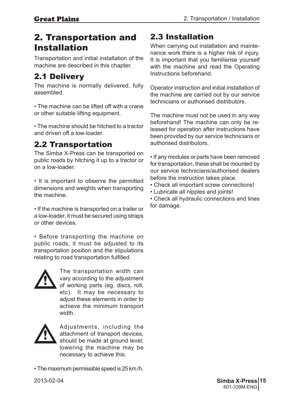 Transportation and installation, 3 installation, 1 delivery | 2 transportation | Great Plains Simba X-Press Operator Manual User Manual | Page 15 / 42