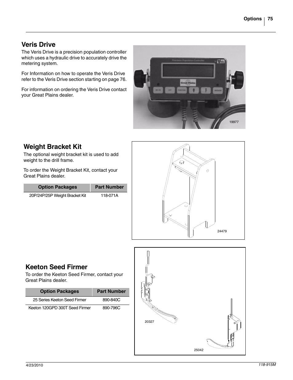 Veris drive, Weight bracket kit, Keeton seed firmer | Great Plains 2525P Operator Manual User Manual | Page 77 / 159