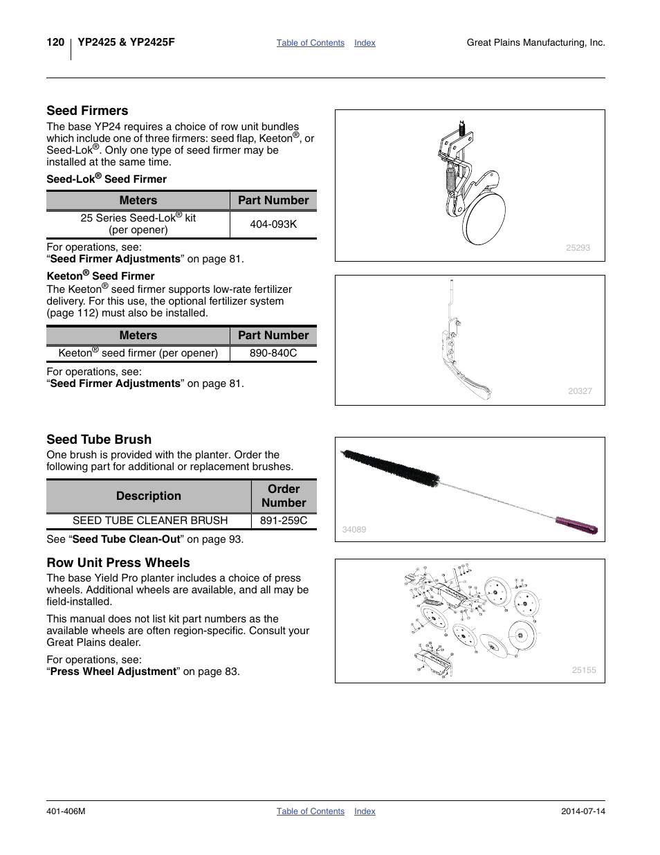 Seed firmers, Seed-lok® seed firmer, Keeton® seed firmer | Seed tube brush, Row unit press wheels | Great Plains YP2425F-2470 Operator Manual User Manual | Page 124 / 162