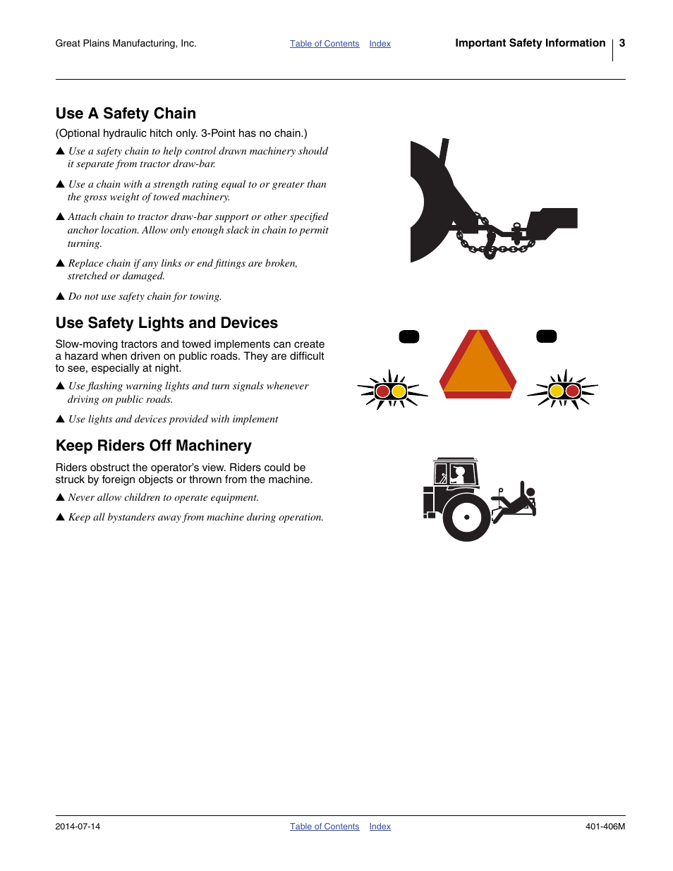 Use a safety chain, Use safety lights and devices, Keep riders off machinery | Great Plains YP2425F-2470 Operator Manual User Manual | Page 7 / 162