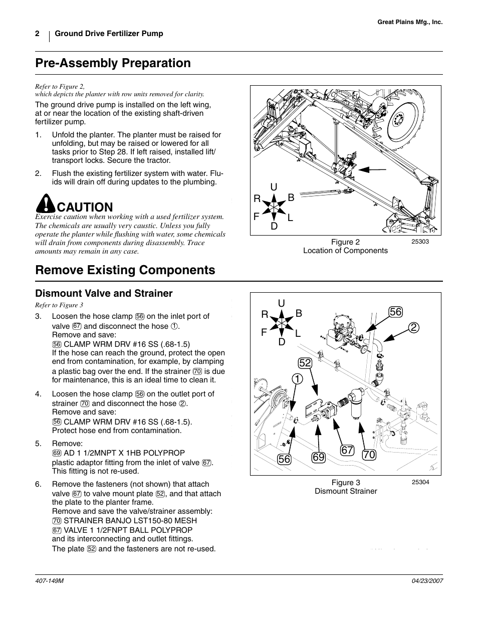 Pre-assembly preparation, Remove existing components, Dismount valve and strainer | Caution | Great Plains Ground Drive Fertilizer Pump Yield Pro Planters User Manual | Page 2 / 10