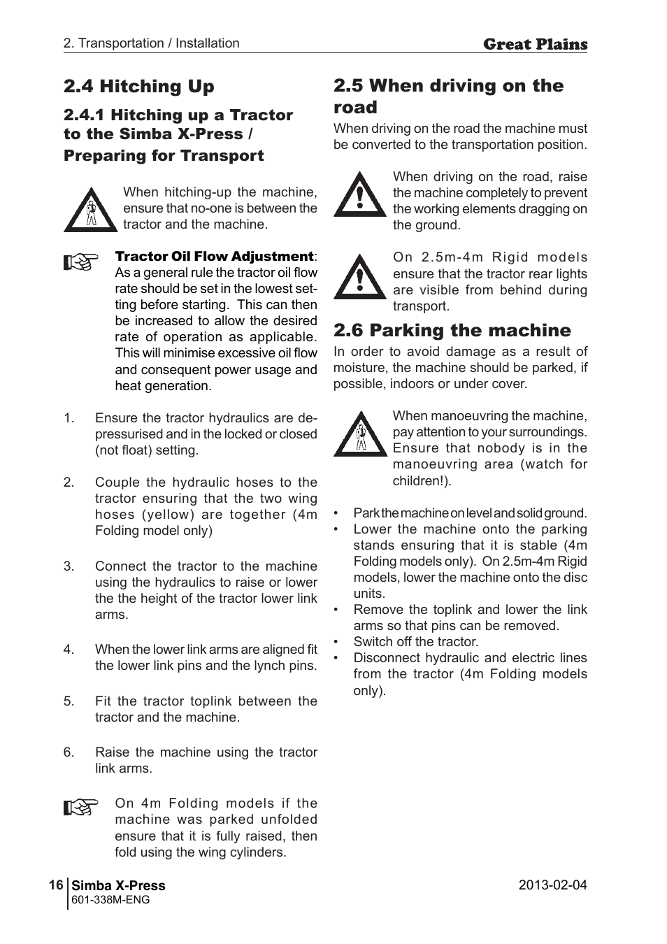 6 parking the machine, 5 when driving on the road, 4 hitching up | Great Plains Simba X-Press Operator Manual User Manual | Page 16 / 34