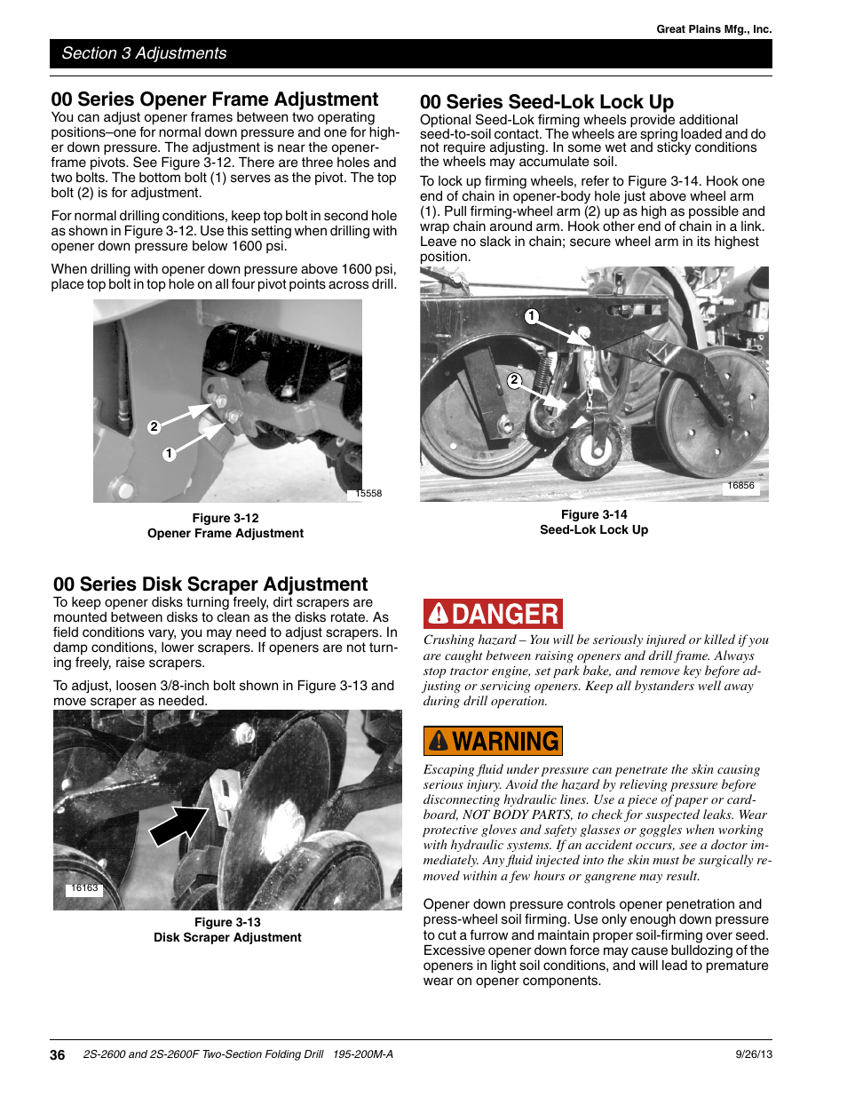 00 series opener frame adjustment, 00 series disk scraper adjustment, 00 series seed-lok lock up | Great Plains 2S-2600F Operator Manual v2 User Manual | Page 38 / 68