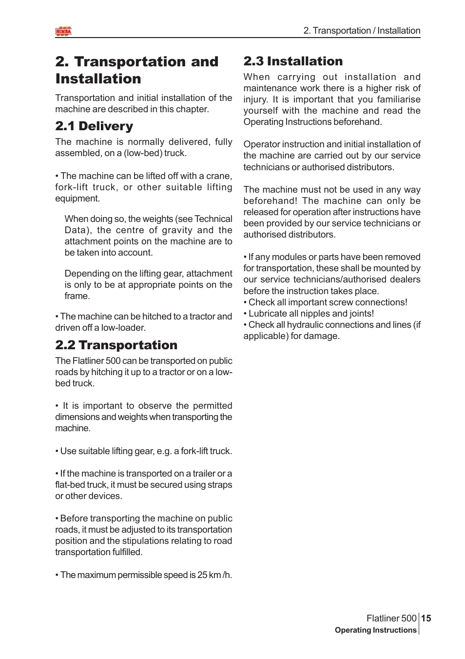 Transportation and installation, 3 installation, 1 delivery | 2 transportation | Great Plains P14975 Serial No 12800 User Manual | Page 15 / 32