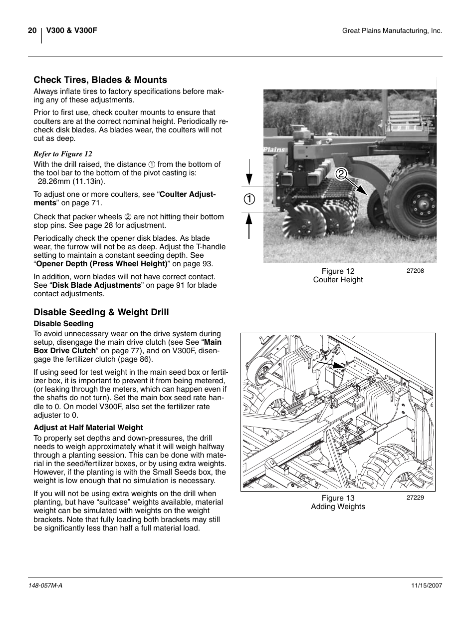 Check tires, blades & mounts, Disable seeding & weight drill, Disable seeding | Adjust at half material weight, Disable seeding adjust at half material weight | Great Plains V-300F Operator Manual User Manual | Page 24 / 132