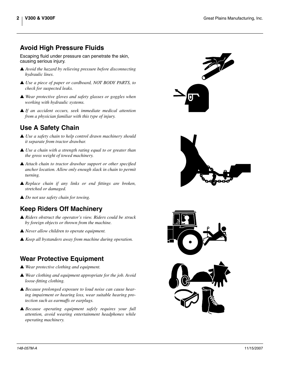 Avoid high pressure fluids, Use a safety chain, Keep riders off machinery | Wear protective equipment | Great Plains V-300F Operator Manual User Manual | Page 6 / 132